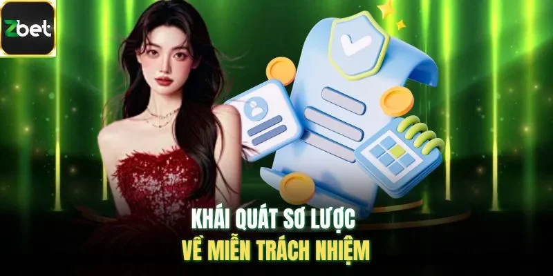 Khái quát sơ lược về miễn trách nhiệm